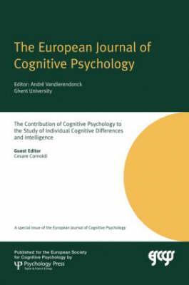The Contribution of Cognitive Psychology to the Study of Individual Cognitive Differences and Intelligence