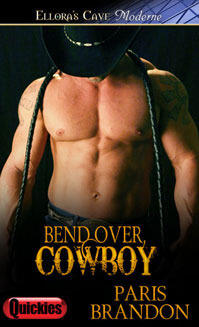 Bend Over, Cowboy