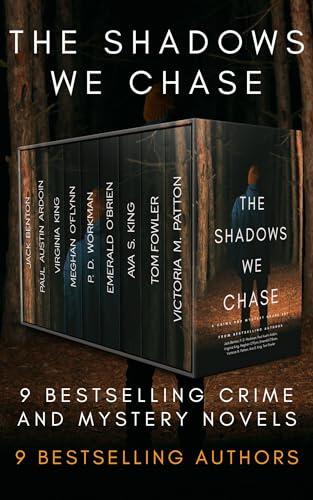 The Shadows We Chase: A Crime and Mystery Boxed Set
