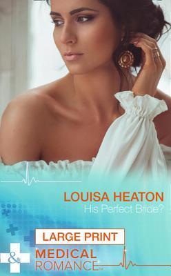 His Perfect Bride?
