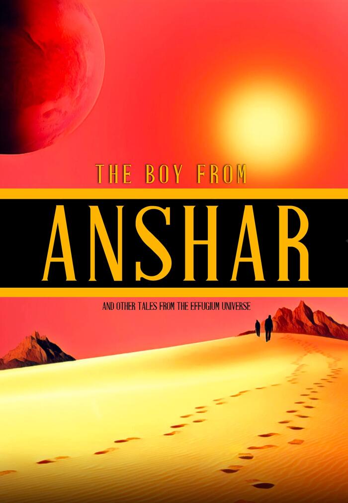 The Boy From Anshar: