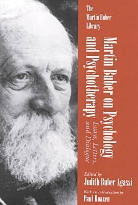 On Psychology and Psychotherapy: Essays, Letters and Dialogue