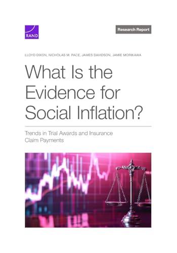 What Is the Evidence for Social Inflation?: Trends in Trial Awards and Insurance Claim Payments