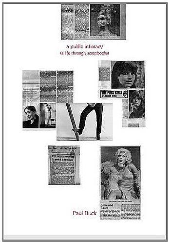 Paul Buck: A Public Intimacy