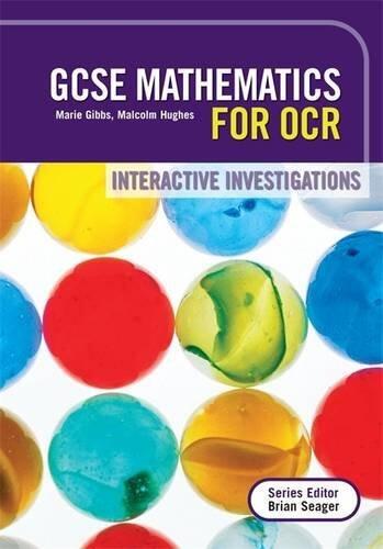 Gcse Mathematics for Ocr Linear Interactive Investigations