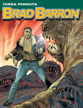 Brad Barron n. 3: Terra Perduta