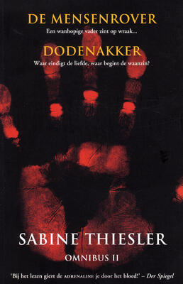 Sabine Thiesler Omnibus II: De mensenrover / Dodenakker
