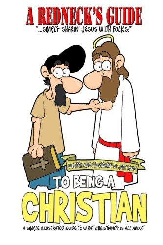 A Redneck's Guide To Being A Christian: Ministry Edition