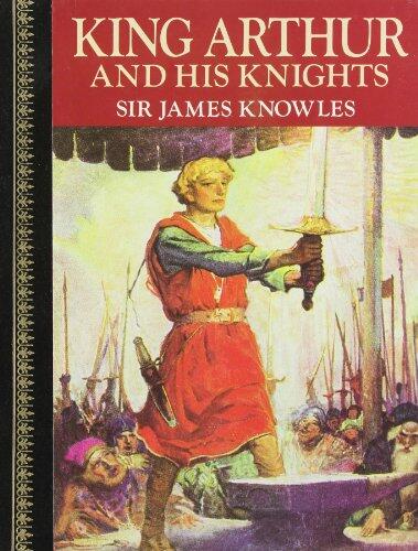 King Arthur & His Knights