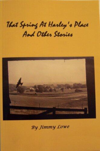 That Spring At Harley's Place And Other Stories
