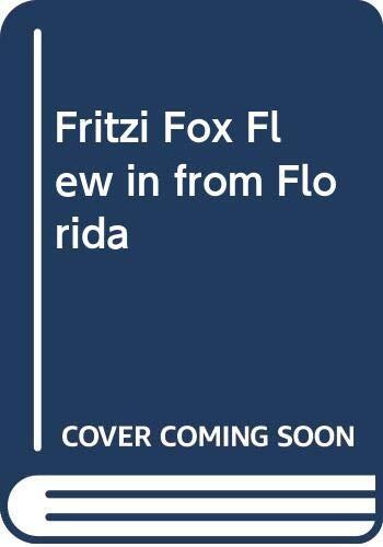 Fritzi Fox Flew in from Florida