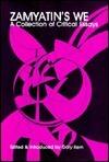 Zamyatin's We: A Collection of Critical Essays