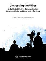 Uncrossing the Wires: A Guide to Effective Communication Between Media and Emergency Services