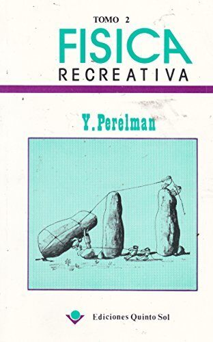 Fisica Recreativa. Tomo 2