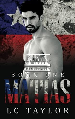 Matias: The Silva Brothers Trilogy