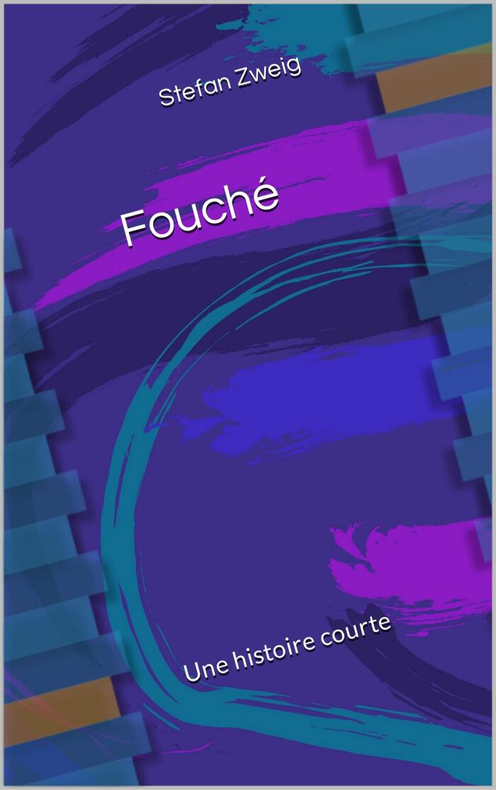 Fouché: Une histoire courte