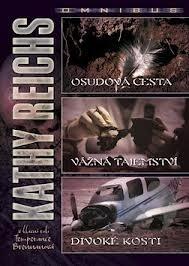 Omnibus: Osudová cesta, Vážná tajemství, Divoké kosti