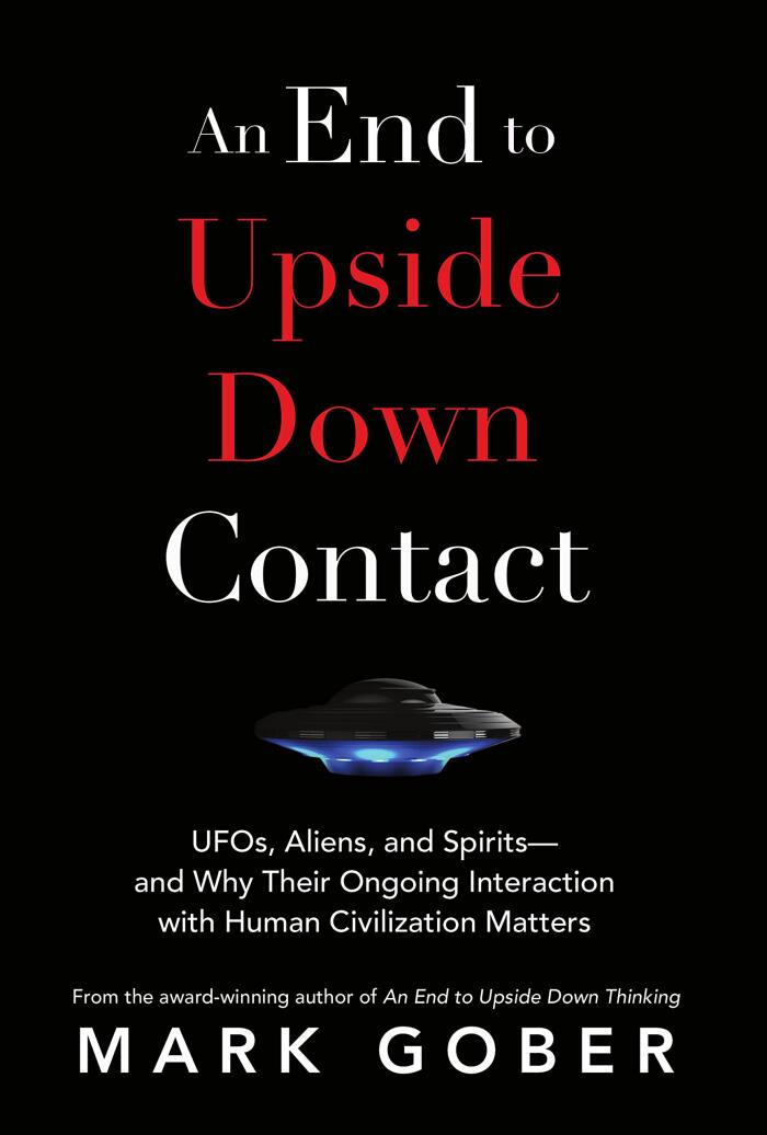 An End to Upside Down Contact: UFOs, Aliens, and Spirits