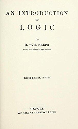 An Introduction To Logic, By H.W.B. Joseph