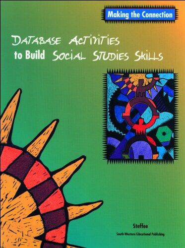 Making the Connection: Database Activities to Build Social Studies Skills