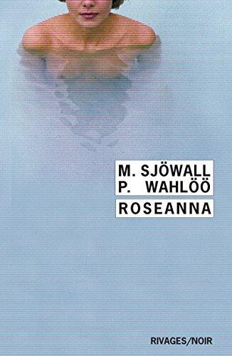 Roseanna (Rivages/Noir t. 687)