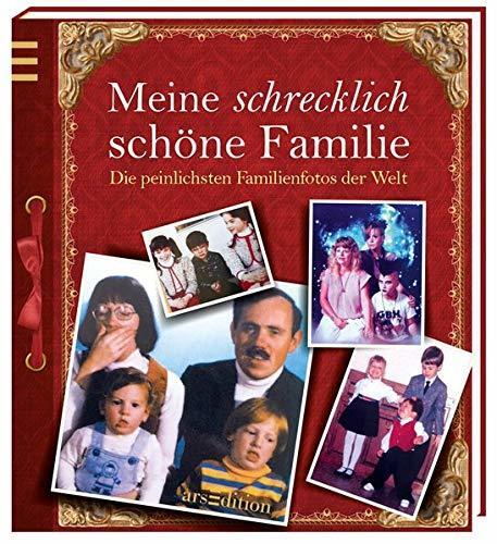 Meine Schrecklich Schöne Familie