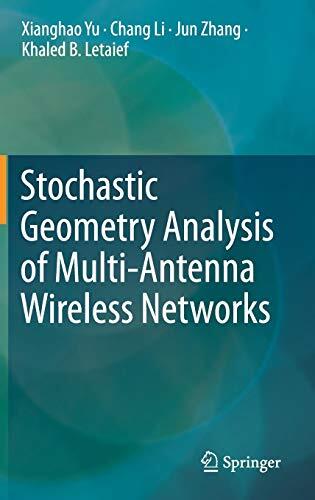 Stochastic Geometry Analysis of Multi-Antenna Wireless Networks
