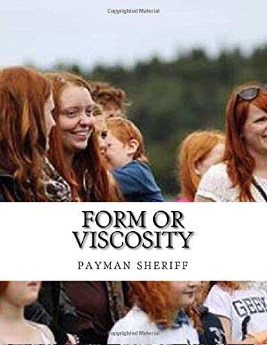 Form or Viscosity