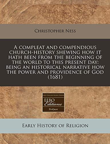 A Compleat and Compendious Church History