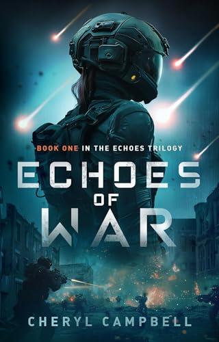 Echoes of War: Book One in the Echoes Trilogy