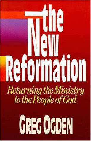 The New Reformation, Returning the Ministry to the People of God