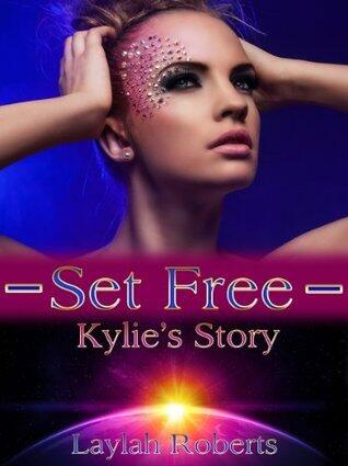 Set Free: Kylie's Story