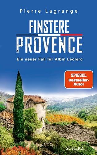 Finstere Provence: Der Perfekte Urlaubskrimi für den Nächsten Provence-Urlaub