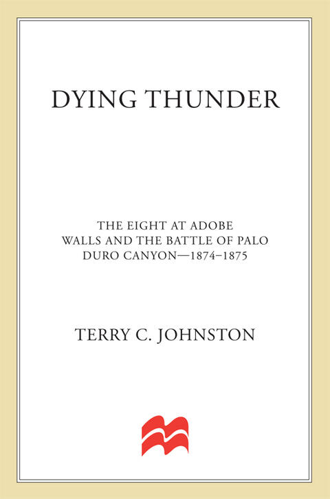 Dying Thunder: The Battle of Adobe Walls and Palo Canyon (1874)