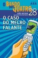 O Caso do Melro Falante