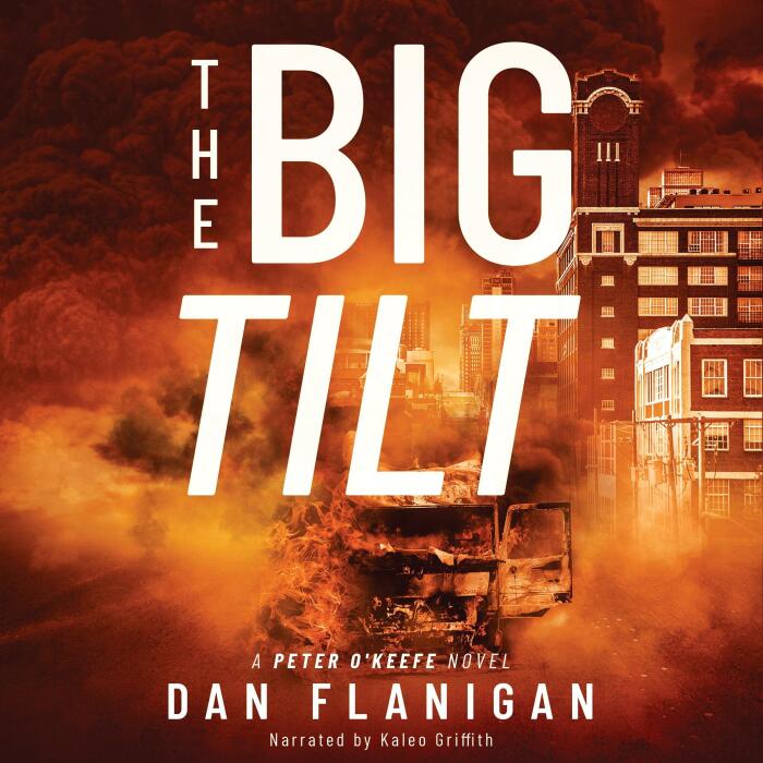 The Big Tilt: Peter O'Keefe, Book 1