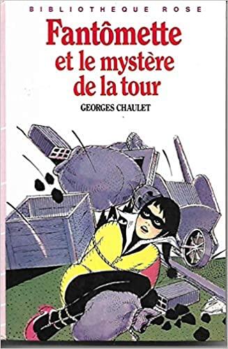 Fantômette et le mystère de la tour