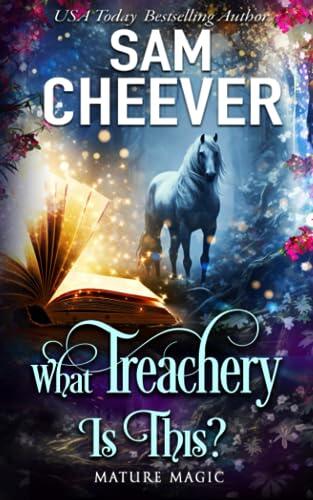 What Treachery Is This?: A Paranormal Women's Fiction Novel