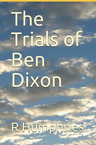 The Trials of Ben Dixon