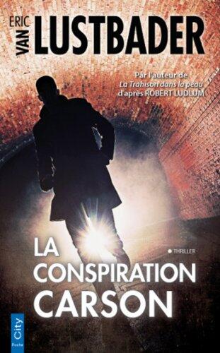 La conspiration (CITY EDITIONS)