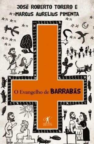 O Evangelho De Barrabás