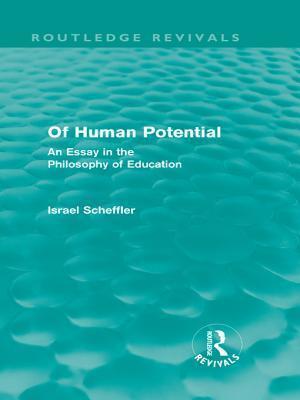 Of Human Potential: An Essay in the Philosophy of Education