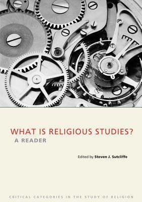 What Is Religious Studies: A Reader