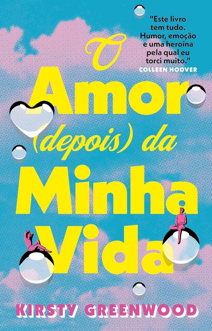 O amor (depois) da minha vida