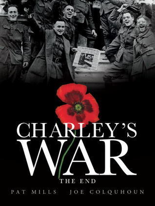 Charley's War, Volume 10: The End