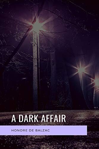 A dark affair