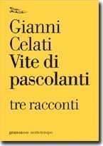 Vite di pascolanti: Tre racconti