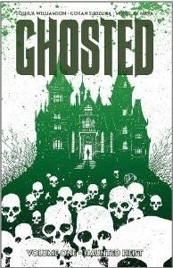 Ghosted (Vol. 1): Haunted Heist