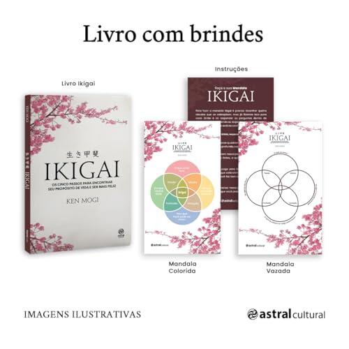 IKIGAI - OS CINCO PASSOS PARA ENCONTRAR SEU PROPÓSITO DE VIDA E SER MAIS FELIZ