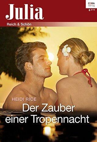 Der Zauber einer Tropennacht (Julia 6)